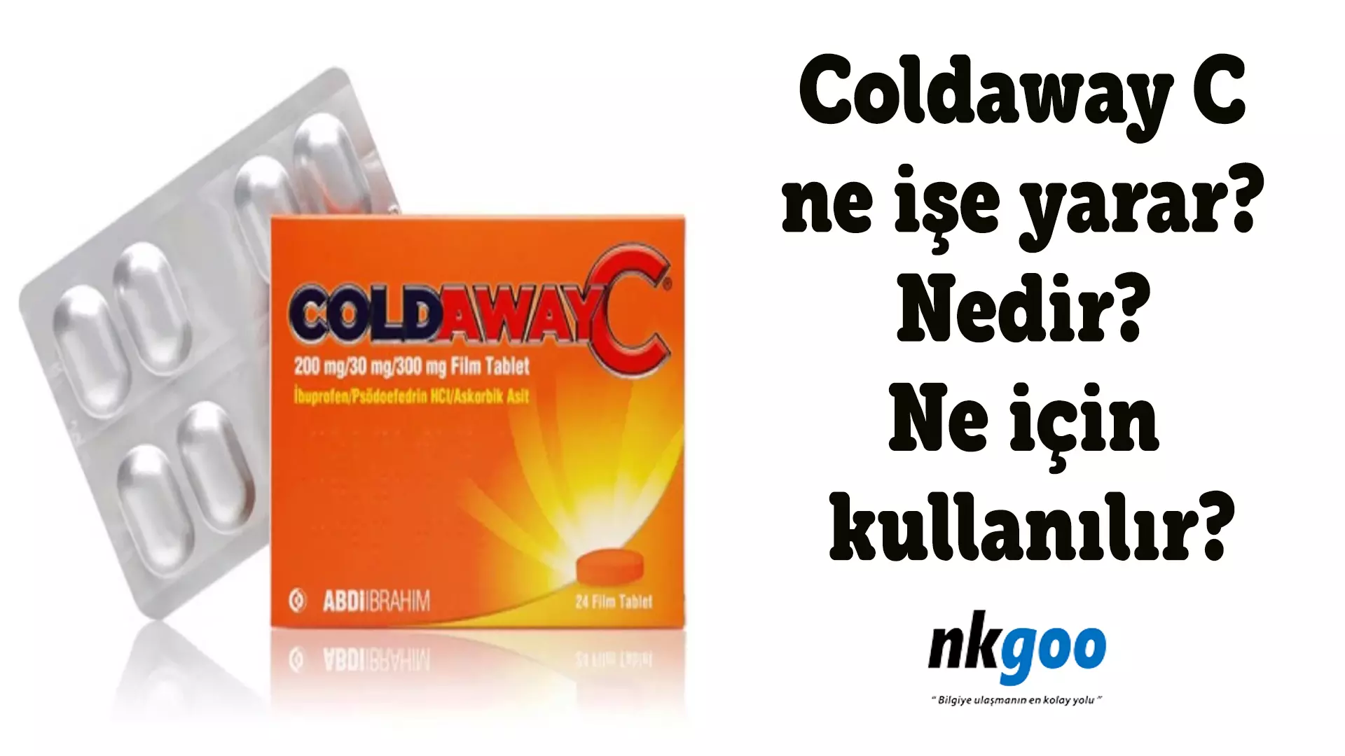 Coldaway C ne işe yarar? Yan etkileri nedir?