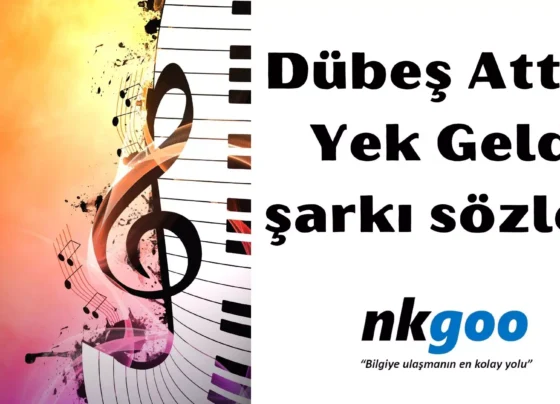 Dubes Attim Yek Geldi sarki sozleri