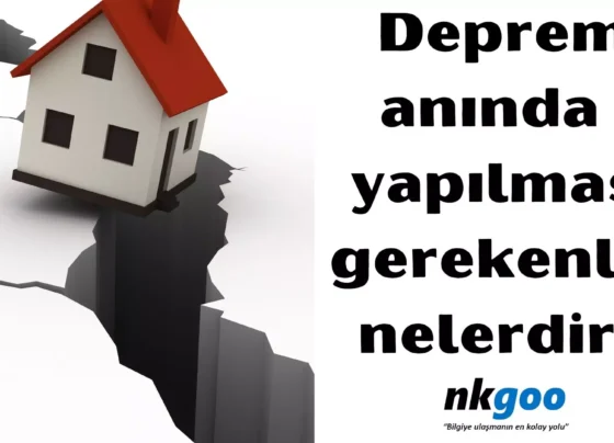 Deprem aninda yapilmasi gerekenler