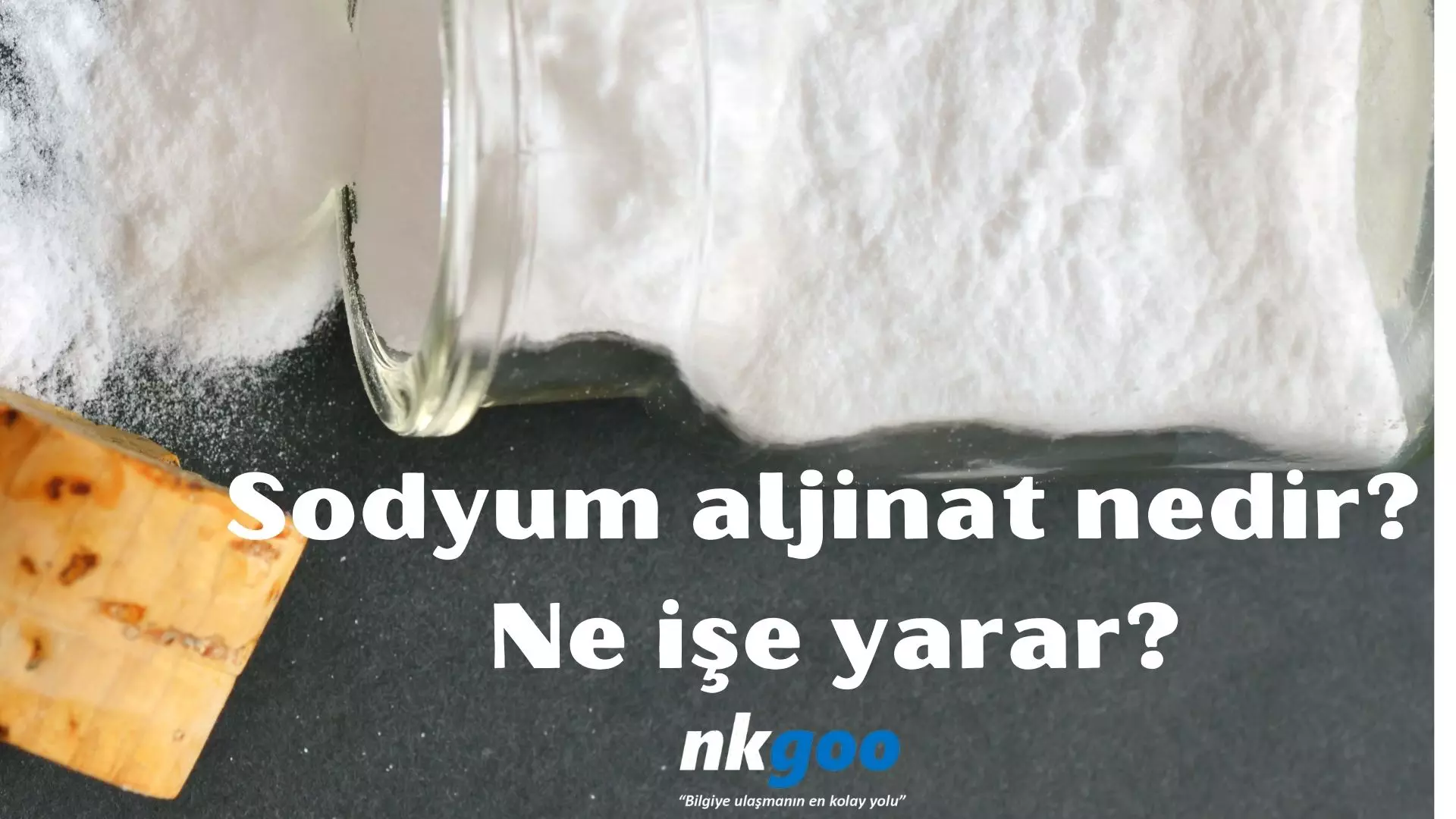 Sodyum aljinat nedir? Ne işe yarar?