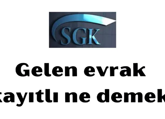 Gelen evrak kayitli ne demek