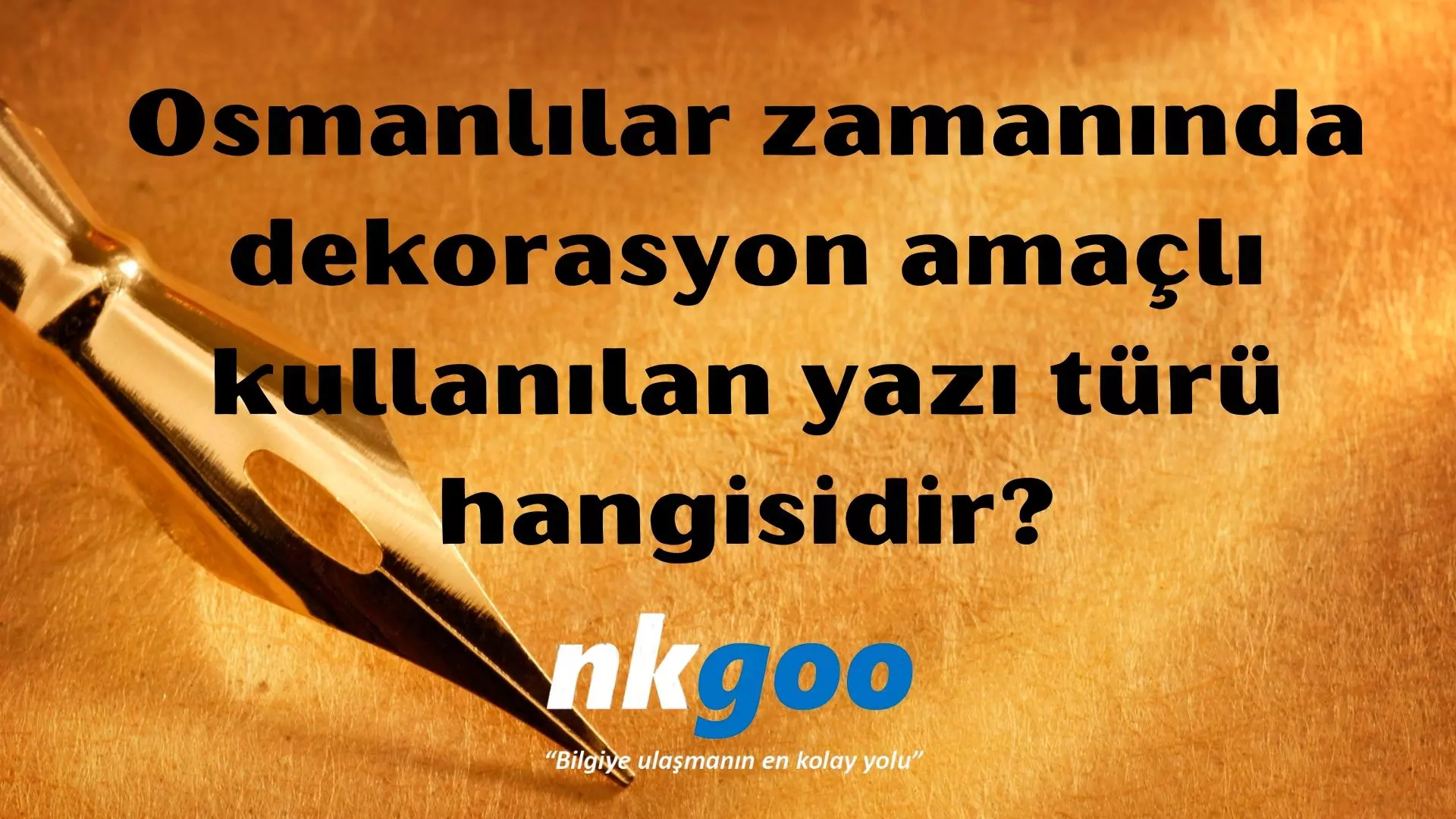 Osmanlılar zamanında dekorasyon amaçlı kullanılan yazı türü hangisidir?