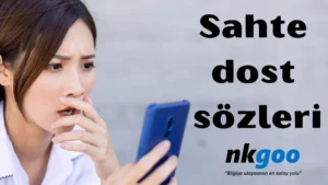 Sahte dost sozleri 