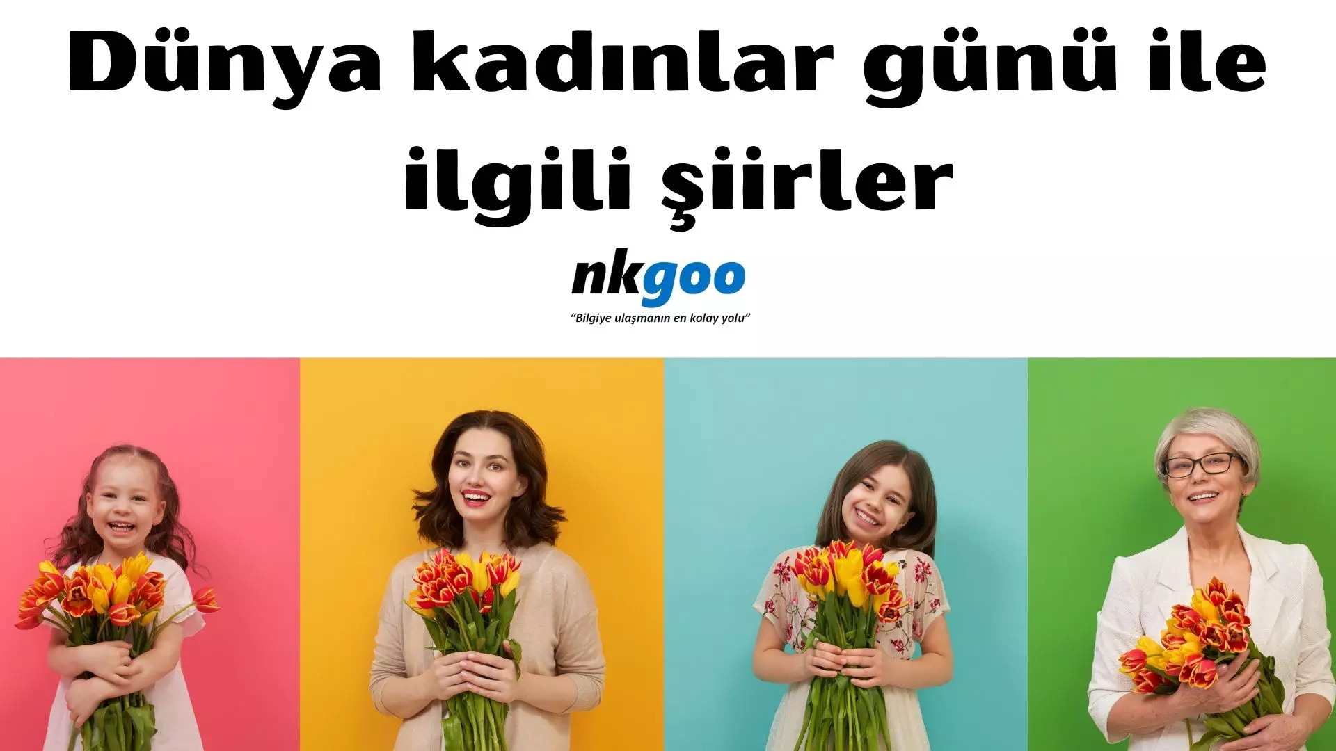 Dünya kadınlar günü ile ilgili şiirler, 10 şiir