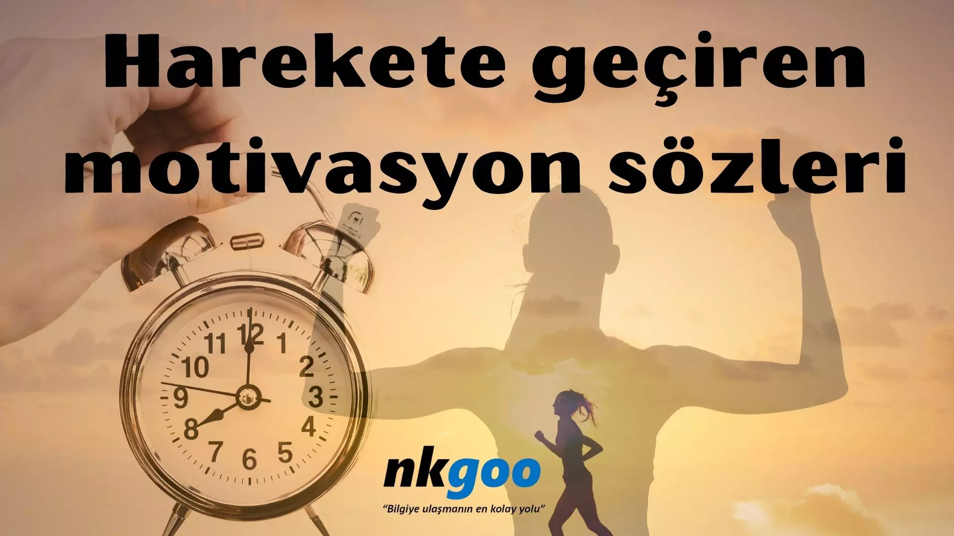 Harekete geçiren motivasyon sözleri, 50 adet