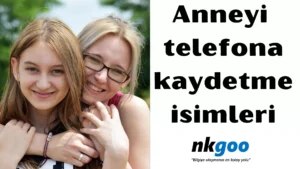 Anneyi telefona kaydetme isimleri 