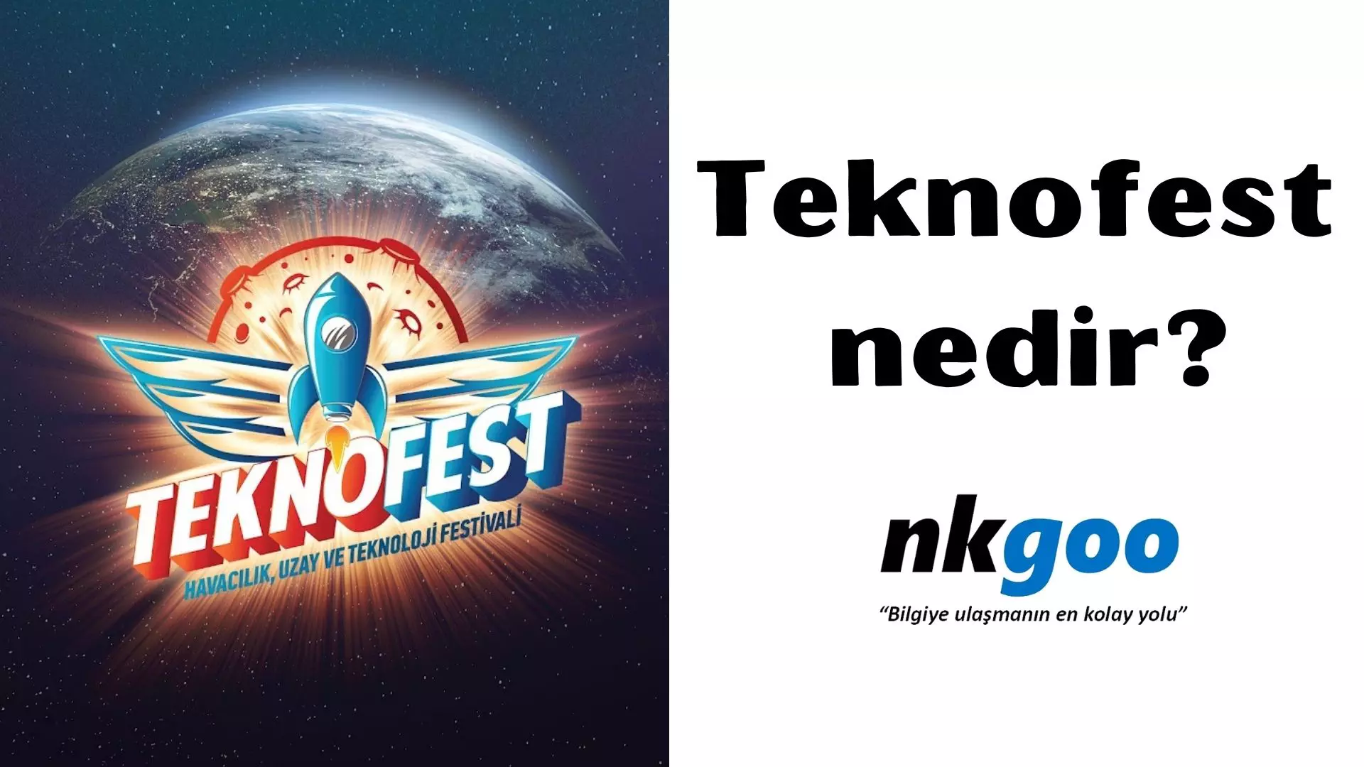 TEKNOFEST nedir? TEKNOFEST ne zamandır?