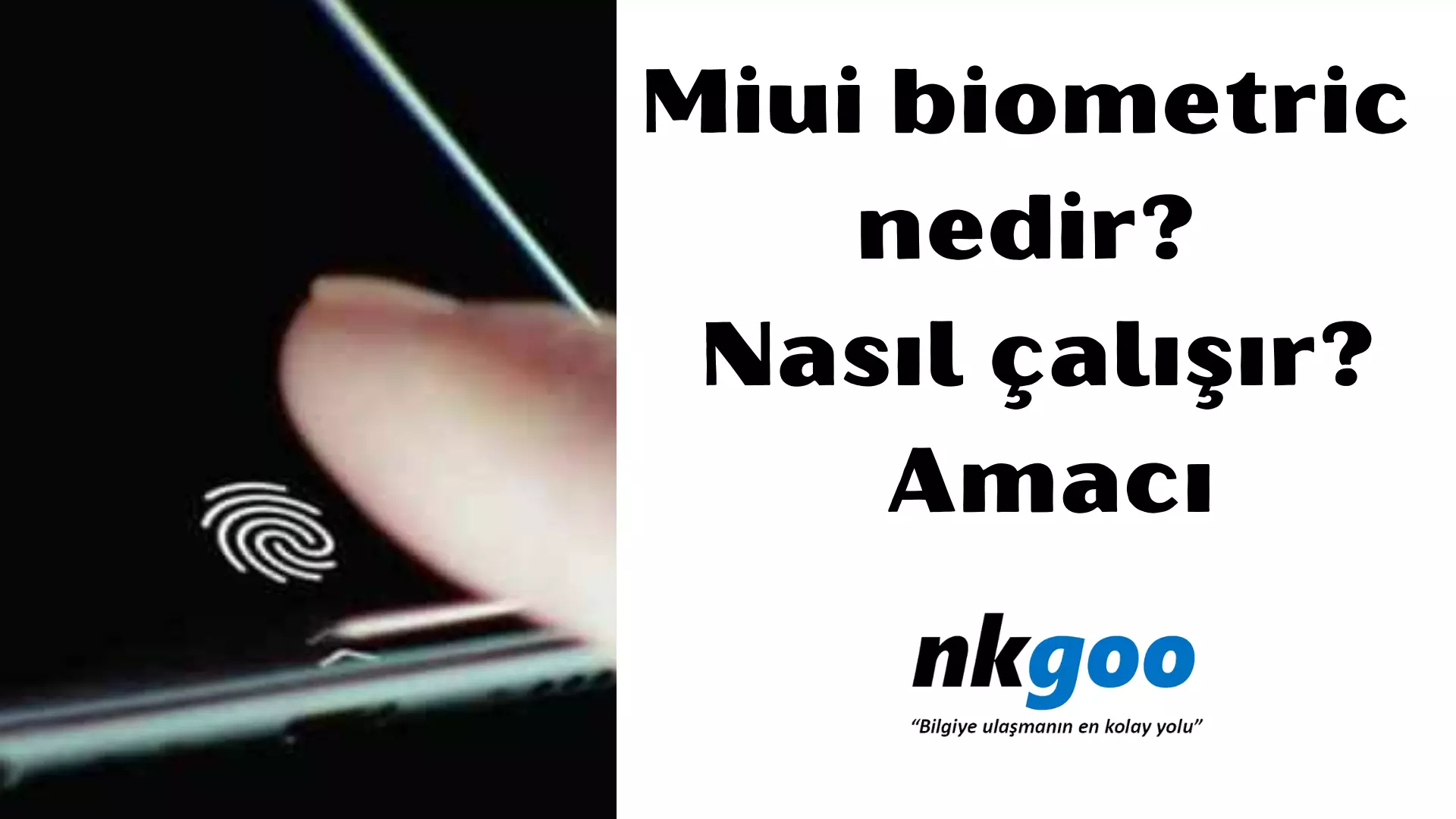 Miui biometric nedir? Nasıl çalışır? Amacı