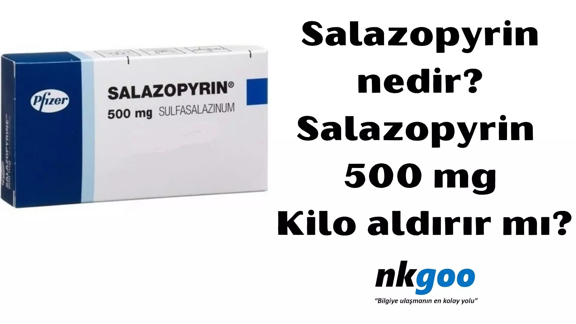 Salazopyrin nedir? Salazopyrin 500mg, Yan etkisi