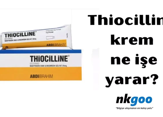 Thiocilline krem ne işe yarar