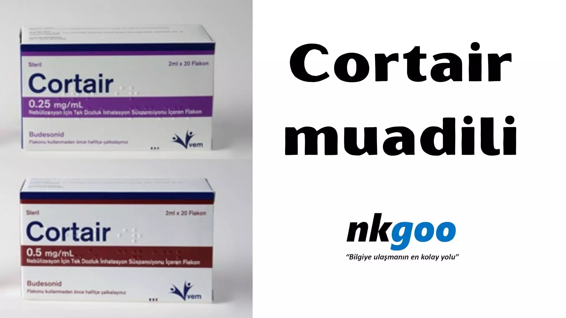 Cortair muadili, Cortair kullanımı, Cortair 0.25 mg