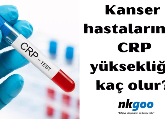 Kanser hastalarında CRP yüksekliği kaç olur