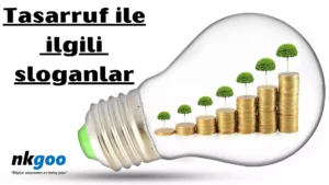 Tasarruf ile ilgili sloganlar 