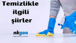 Temizlikle ilgili şiirler 