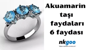 Akuamarin taşı faydaları 