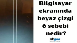 Bilgisayar ekranında beyaz çizgi 