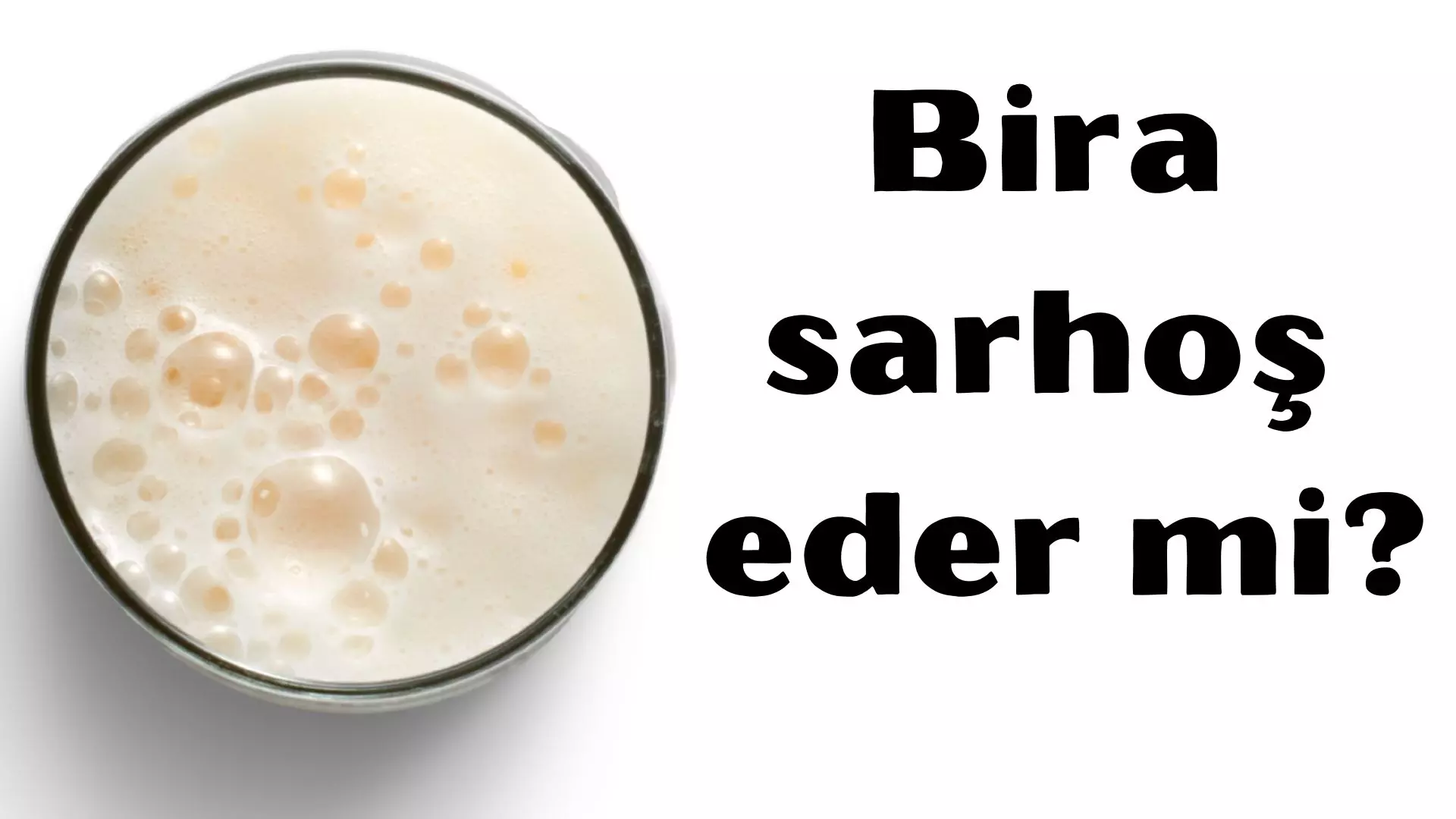 Bira sarhoş eder mi? Bira nedir? Üretimi