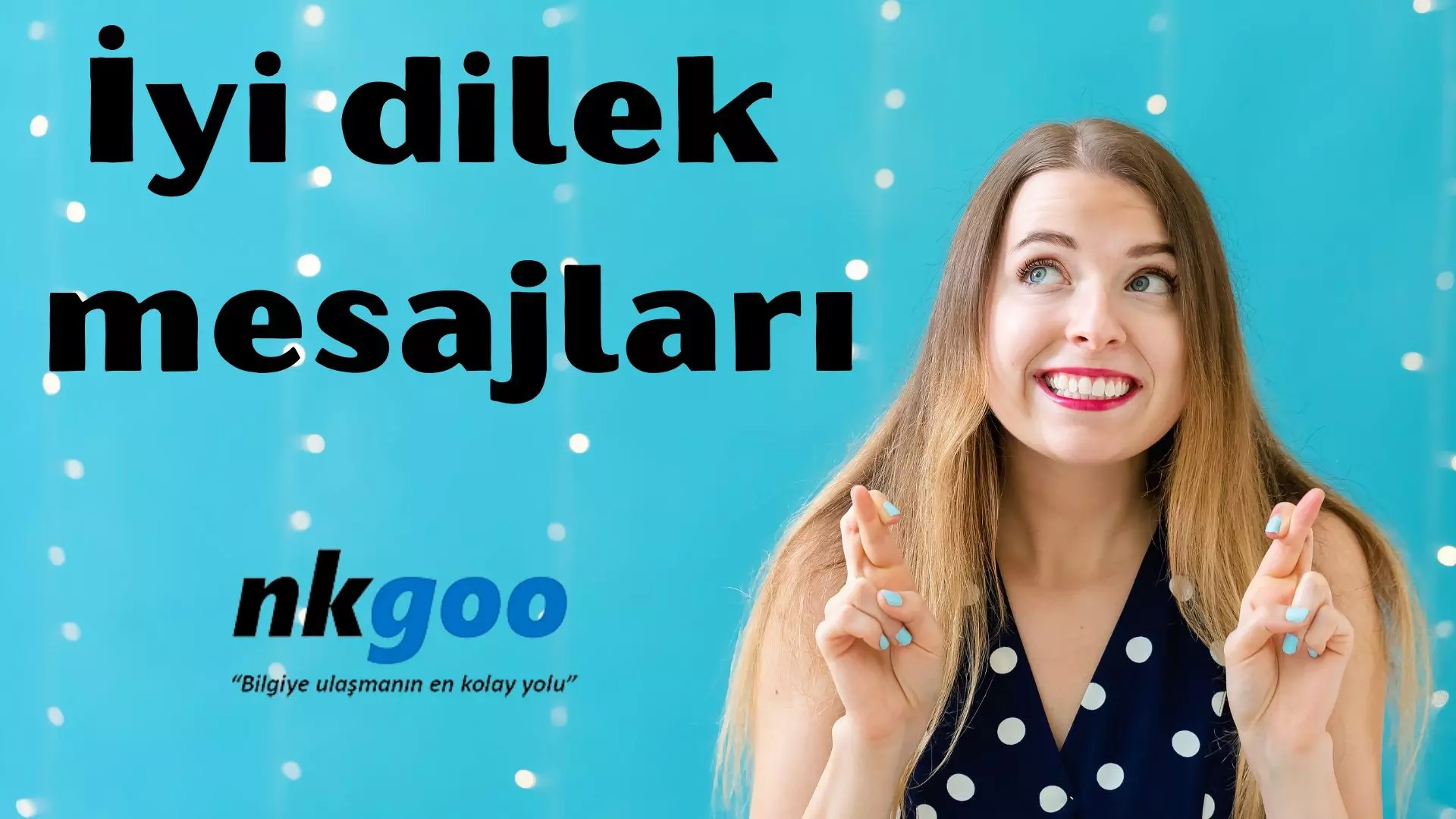 İyi dilek mesajları, 100 mesaj