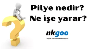 Pilye nedir 