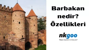 barbakan nedir 