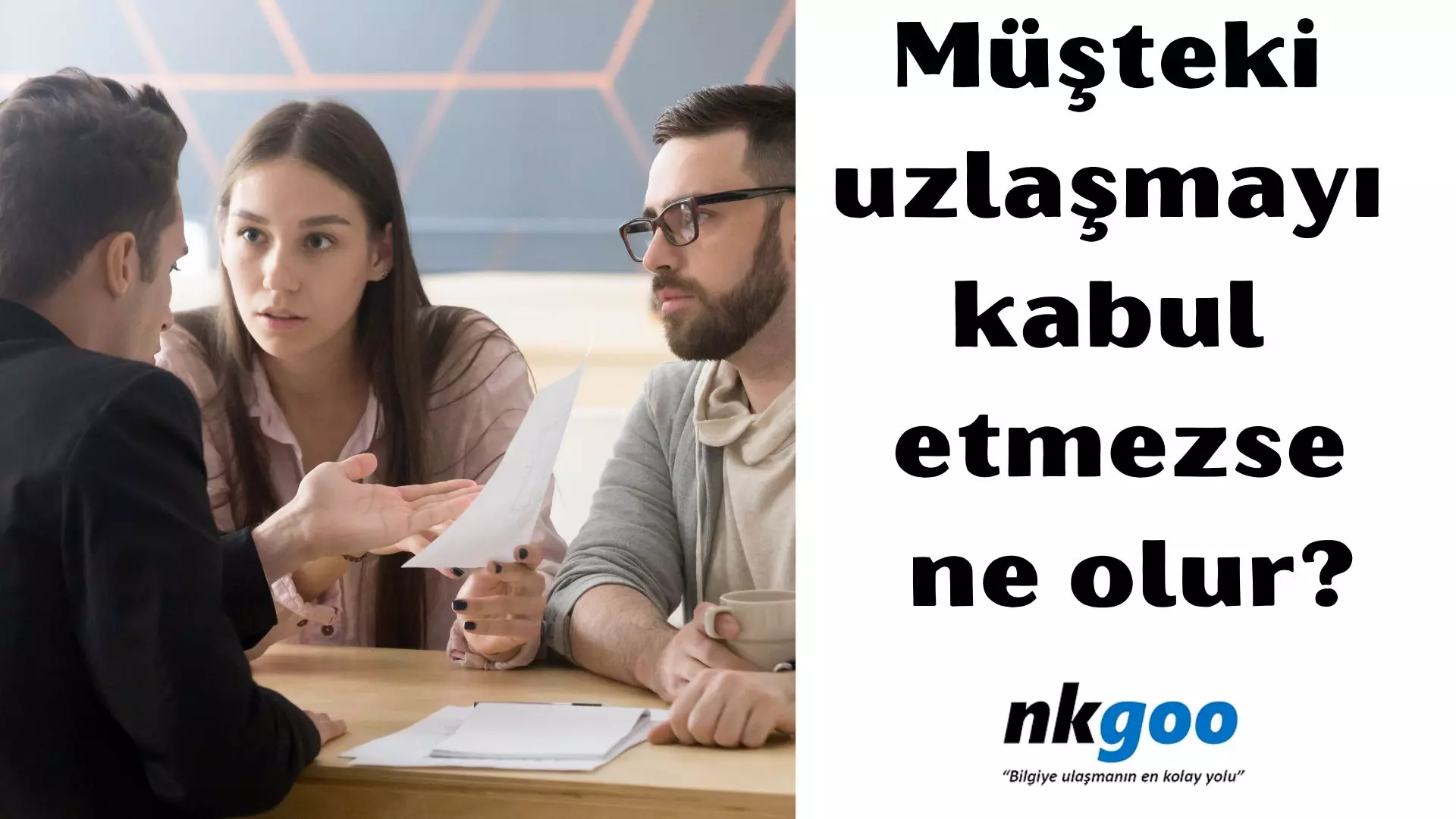 Müşteki uzlaşmayı kabul etmezse ne olur?