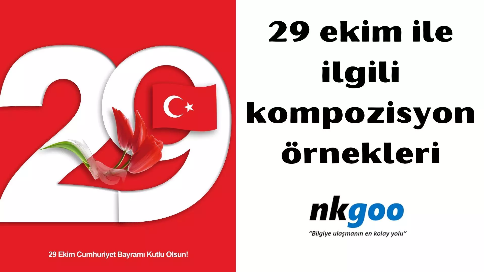 29 ekim ile ilgili kompozisyon örnekleri