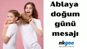 Ablaya doğum günü mesajı