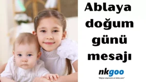 Ablaya doğum günü mesajı