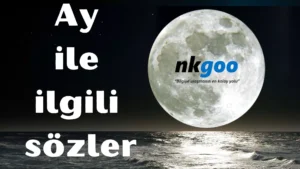 Ay ile ilgili sözler