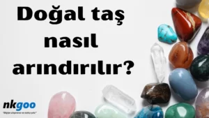 Doğal taş nasıl arındırılır