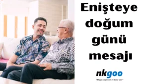 Enişteye doğum günü mesajı