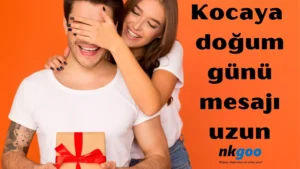 Kocaya doğum günü mesajı uzun