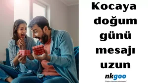 Kocaya doğum günü mesajı uzun