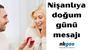 Nişanlıya doğum günü mesajı