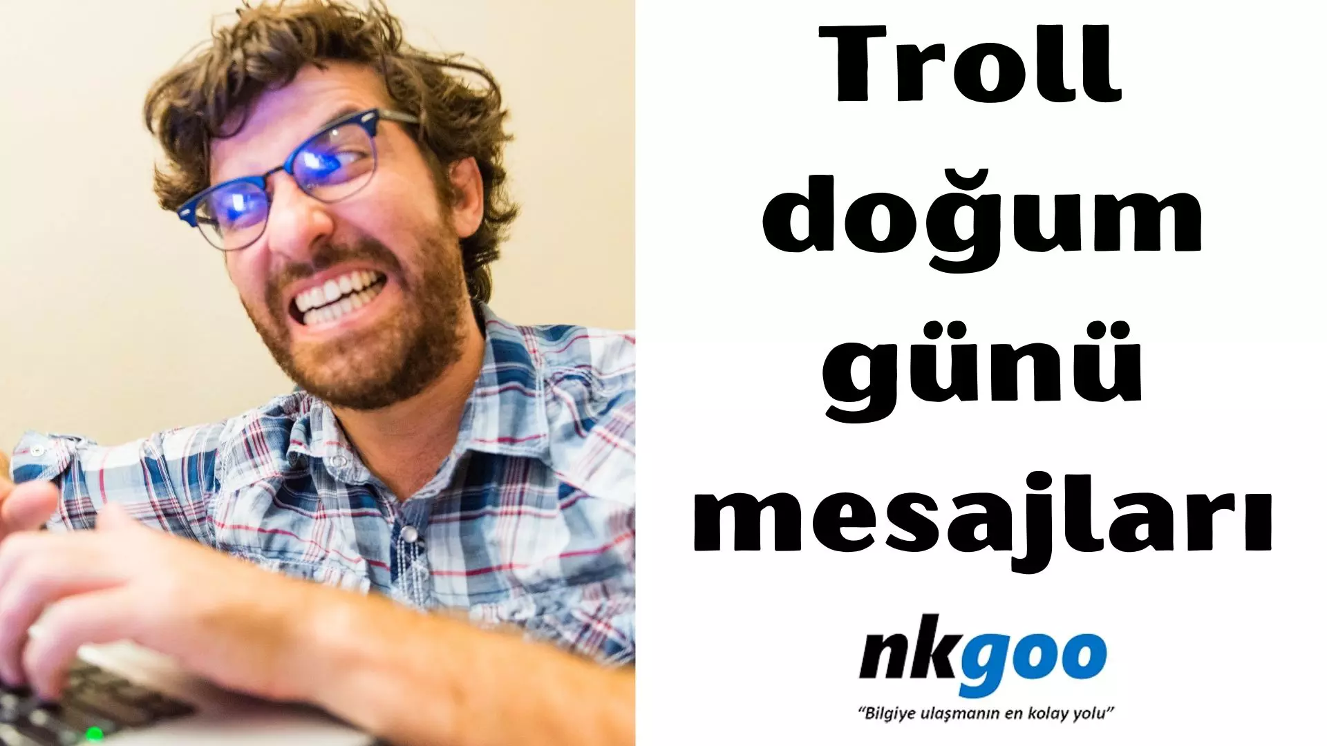 Troll doğum günü mesajları | 50 mesaj