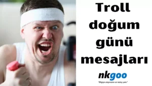 Troll doğum günü mesajları