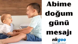 abime doğum günü mesajı