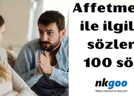 affetmek ile ilgili sözler