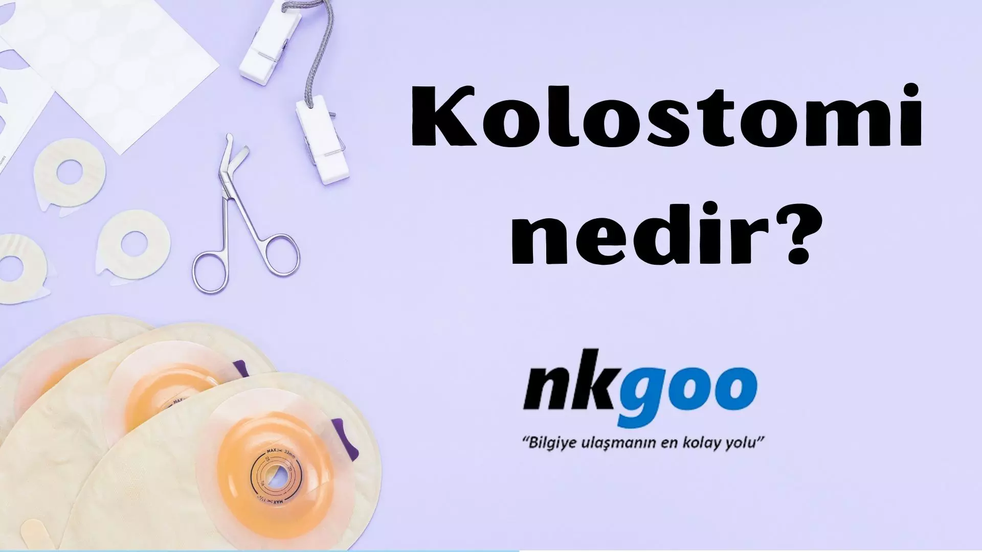 Kolostomi nedir? Nasıl yapılır? Hangi hastalıklarda