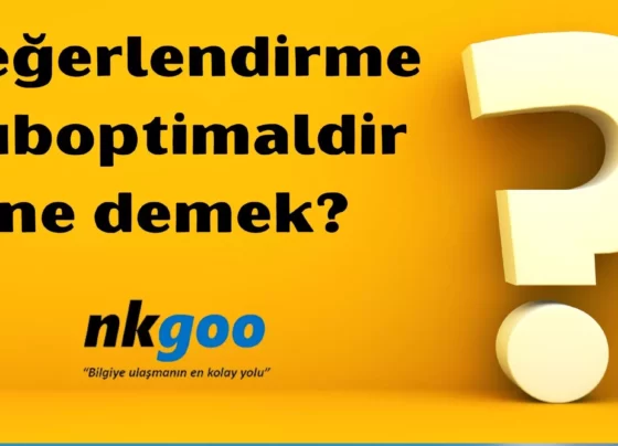 Değerlendirme suboptimaldir ne demek