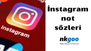 İnstagram not sözleri