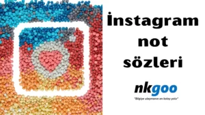 İnstagram not sözleri 