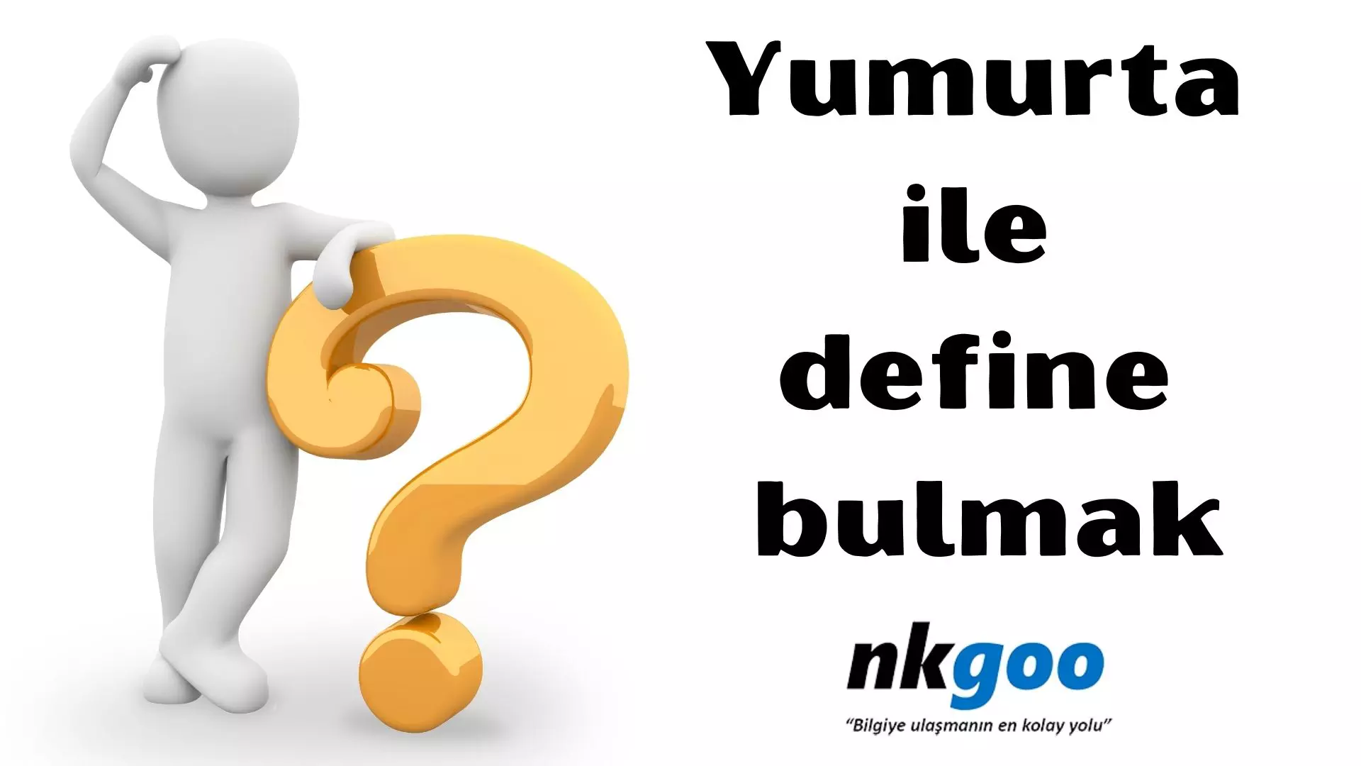 Yumurta ile define bulmak mümkün mü?