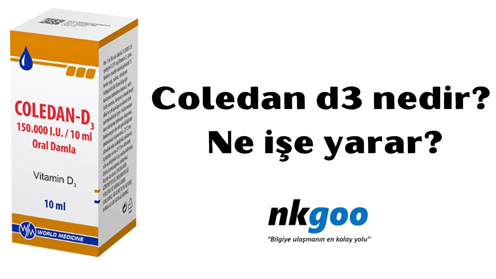 Coledan d3 nedir? Ne işe yarar? Kullanımı